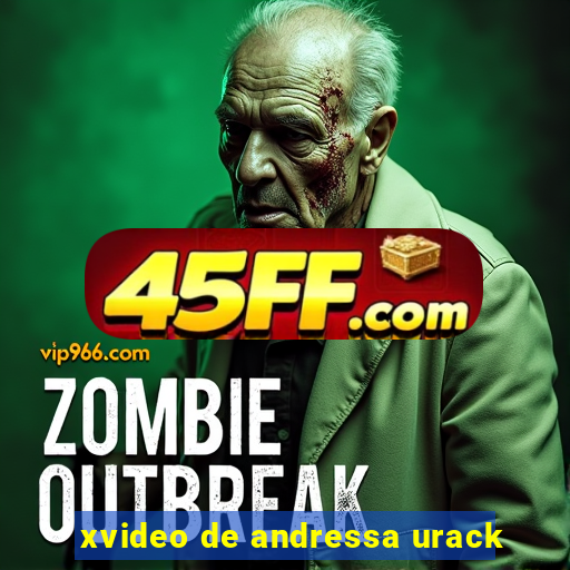 xvideo de andressa urack